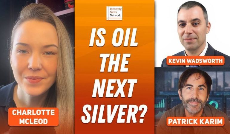  Kevin Wadsworth, Patrick Karim: Gold, Silver Price Targets, Plus Oil Opportunity
